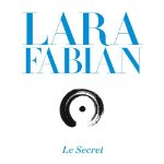 FABIAN, LARA - LE SECRET