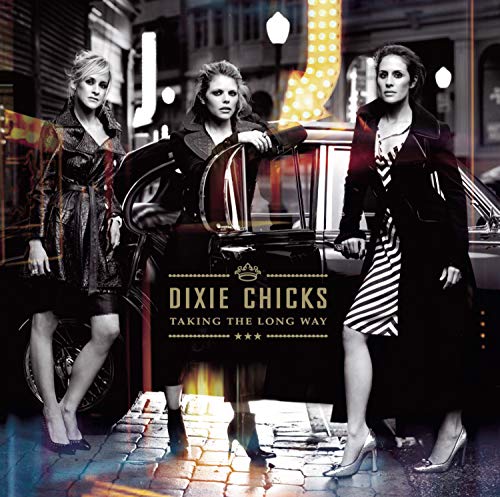 DIXIE CHICKS - TAKING THE LONG WAY (CD)