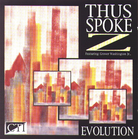 THUS SPOKE Z  - EVOLUTION