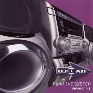 DJ DAN  - FUNK THE SYSTEM