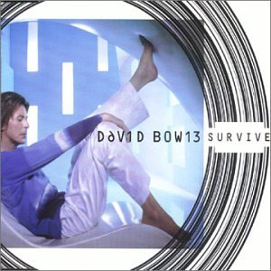 BOWIE, DAVID - SURVIVE PT.1 / PRETTY THINGS