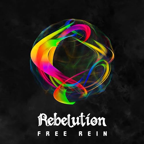 REBELUTION - REBELUTION'S FREE REIN (CD)
