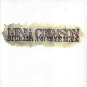 KING CRIMSON  - STARLESS AND BIBLE BLACK