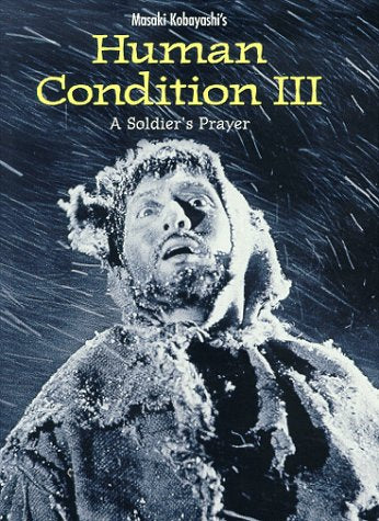 "HUMAN CONDITION, PART 3: A SOLDIER'S PRAYER (WIDESCREEN)" [IMPORT]