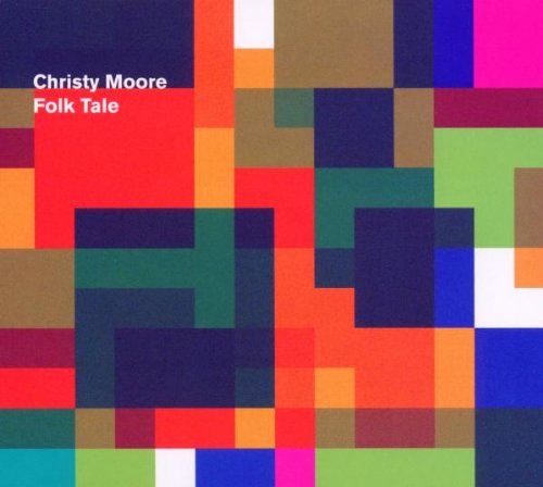 MOORE, CHRISTY - FOLK TALE