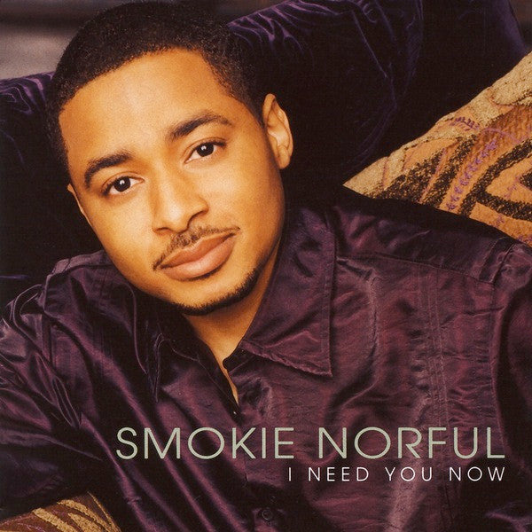 NORFUL, SMOKIE  - I NEED YOU