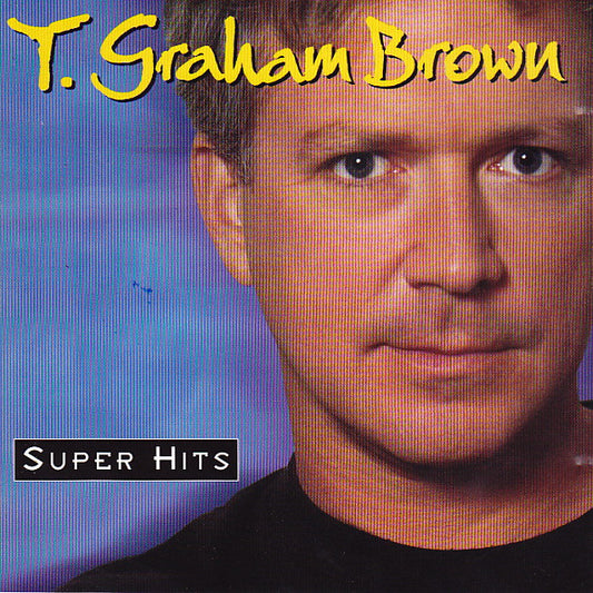 BROWN, T. GRAHAM  - SUPER HITS
