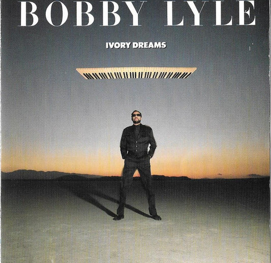 LYLE, BOBBY  - IVORY DREAMS