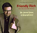 FRIENDLY RICH & THE LOLLIPOP - SACRED PRUNE OF REMEMBERANCE