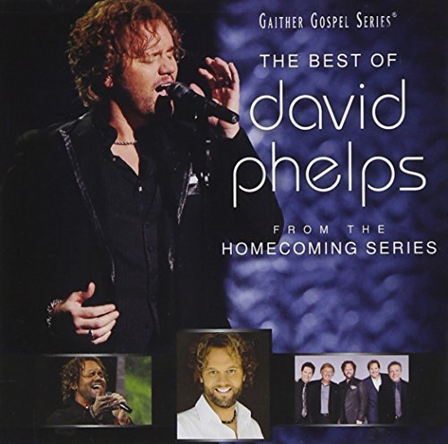 PHELPS, DAVID - THE BEST OF DAVID PHELPS