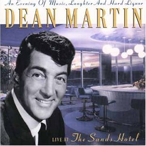 MARTIN, DEAN - LIVE AT THE SANDS HOTEL