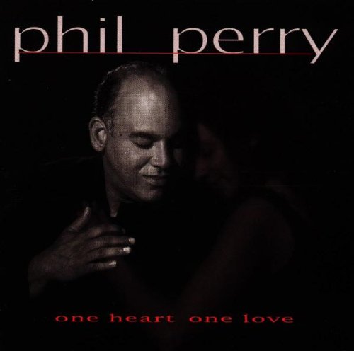 PERRY, PHIL - ONE HEART, ONE LOVE