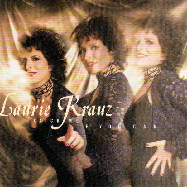 KRAUZ, LAURIE  - CATCH ME IF YOU CAN
