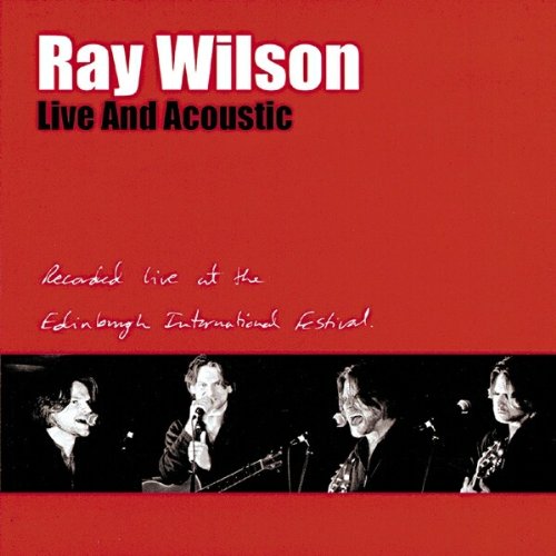 WILSON, RAY - UNPLUGGED RECORDED LIVE AT TH