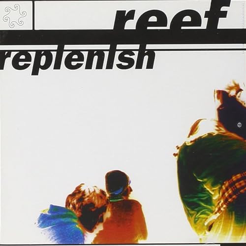 REEF - REPLENISH (VINYL)