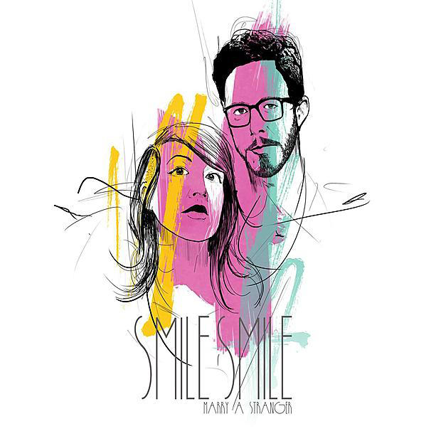SMILE SMILE  - MARRY A STRANGER