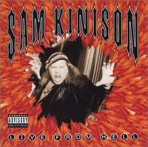 KINISON, SAM - LIVE FROM HELL