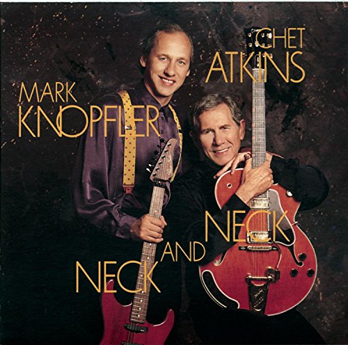 ATKINS, CHET & MARK KNOPFLER  - NECK & NECK