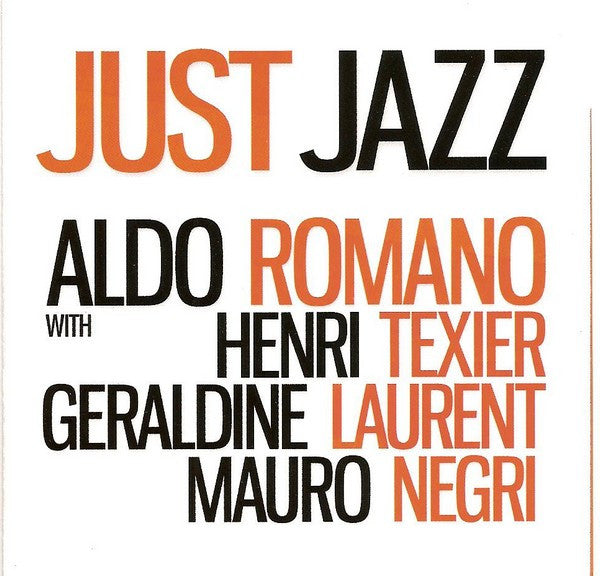 ROMANO, ALDO  - JUST JAZZ