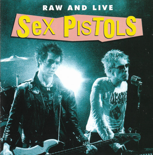 SEX PISTOLS  - RAW & LIVE