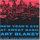 ART BLAKEY - NEW YEAR'S EVE AT SWEET BASIL