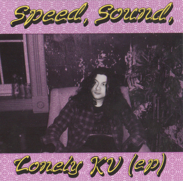 KURT VILE - SPEED, SOUND, LONELY KV (EP) (CD)