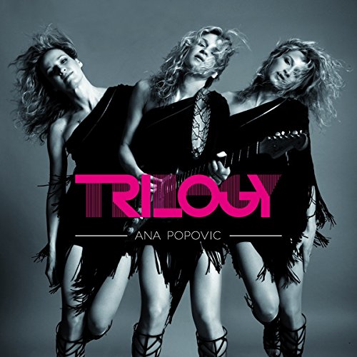 POPOVIC, ANA - TRILOGY