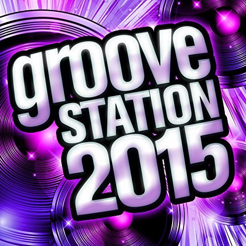 VARIOUS ARTISTS - GROOVE STATION 2015