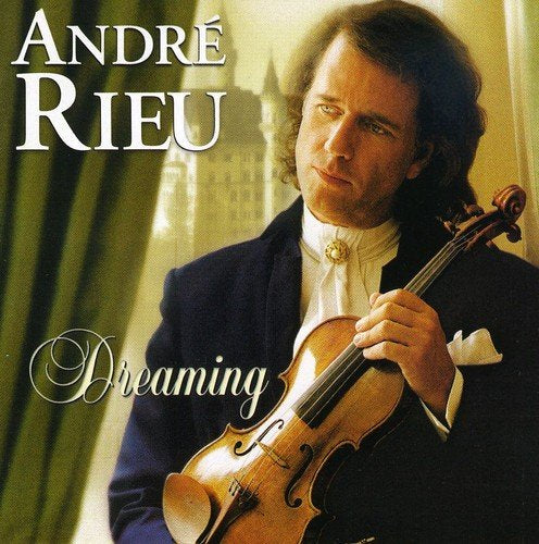 RIEU, ANDRE - DREAMING