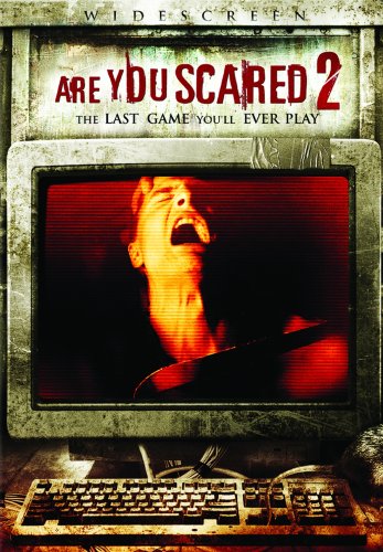 ARE YOU SCARED 2