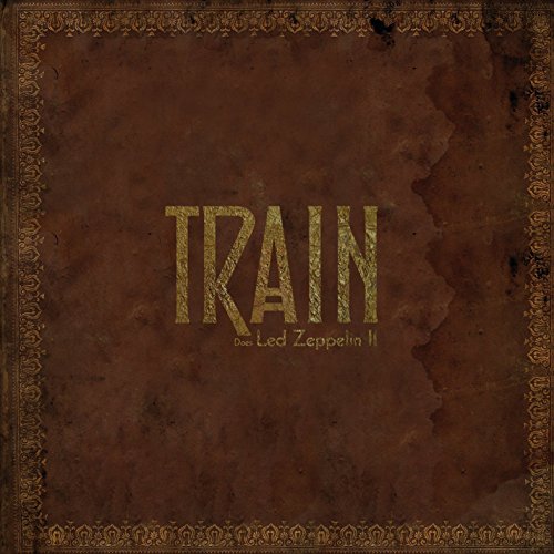 TRAIN - DOES LED ZEPPELIN II