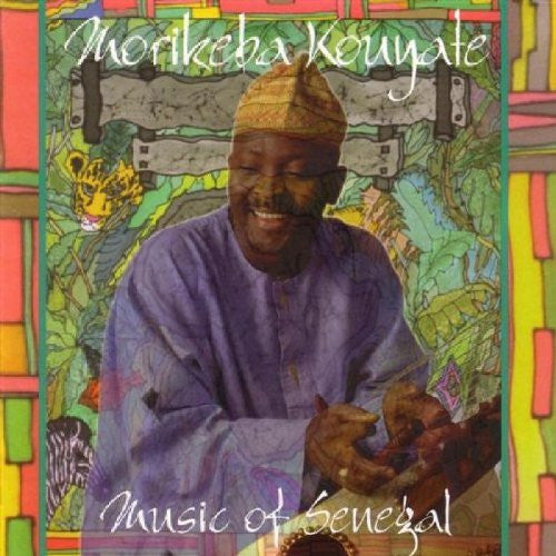 KOUYATE, MORIKEBA  - MUSIC OF SENEGAL (AFRICA)