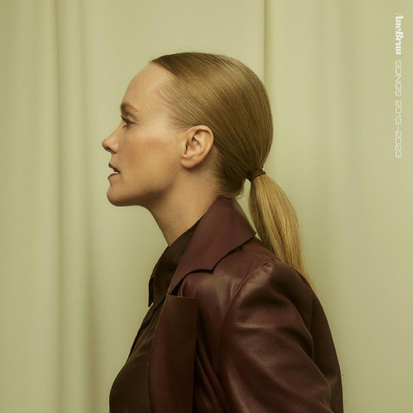 BRUN, ANE - SONGS 2013 - 2023
