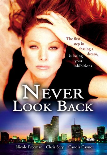 NEVER LOOK BACK