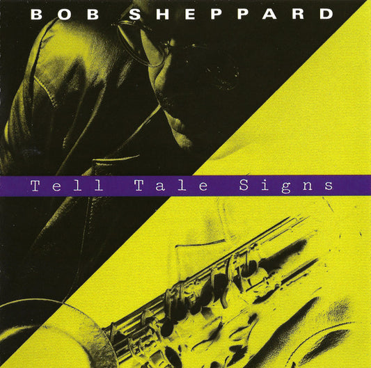 SHEPPARD, BOB  - TELL TALE SIGNS