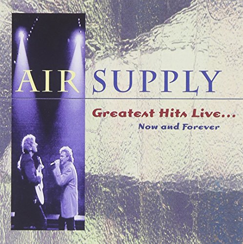 AIR SUPPLY - GR. HITS LIVE NOW &..