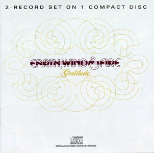 EARTH, WIND & FIRE  - GRATITUDE