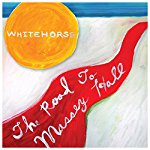 WHITEHORSE - THE ROAD TO MASSEY HALL