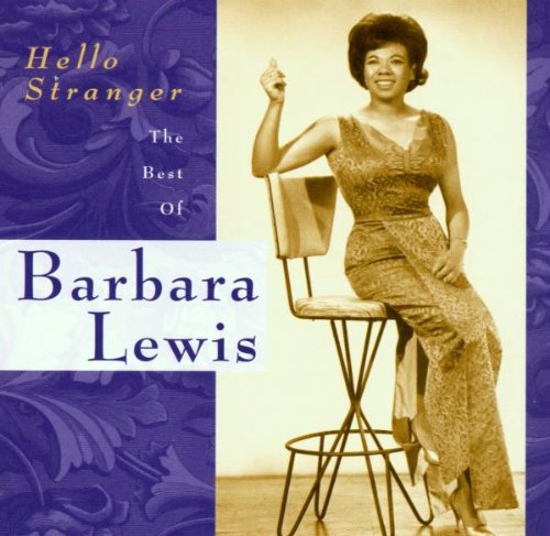 BARBARA LEWIS - HELLO STRANGER: THE BEST OF BARBARA LEWIS