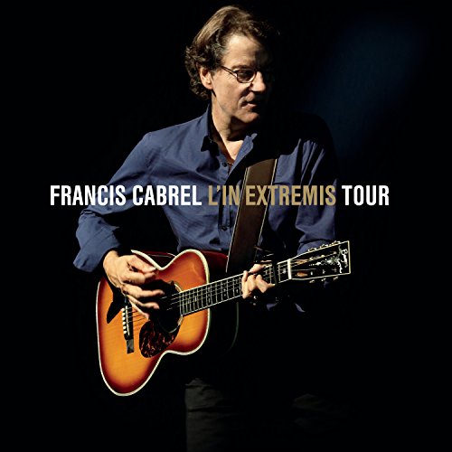 FRANCIS CABREL - L'IN EXTREMIS TOUR (LIVE) (CD)