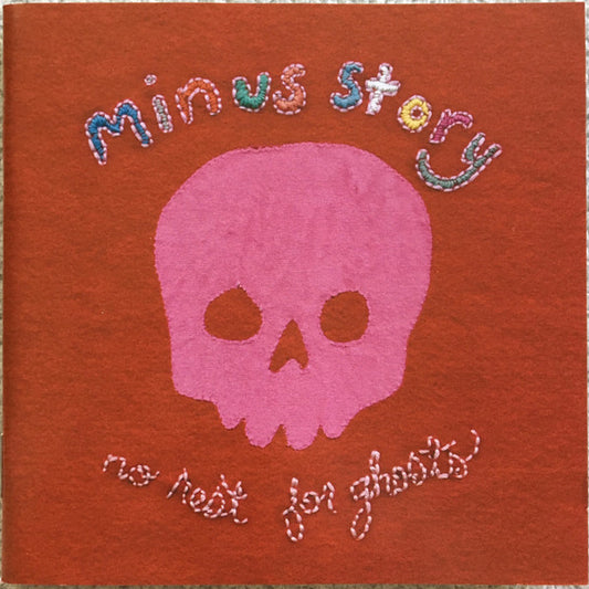 MINUS STORY  - NO REST FOR GHOSTS