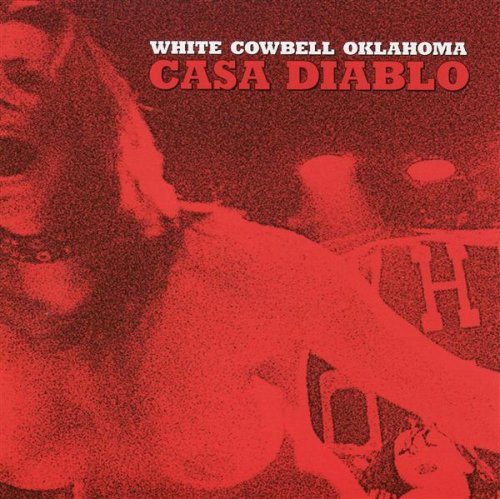 WHITE COWBELL OKLAHOMA - CASA DIABLO