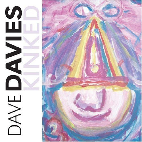 DAVIES, DAVE  - KINKED