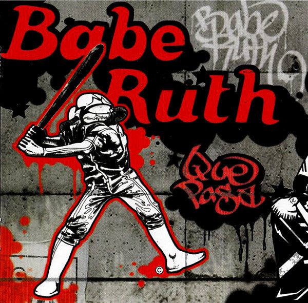 BABE RUTH  - QUE PASA