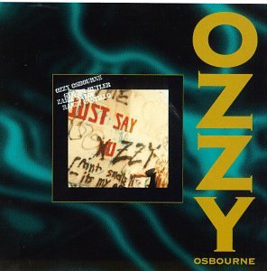 OSBOURNE, OZZY - JUST SAY OZZY