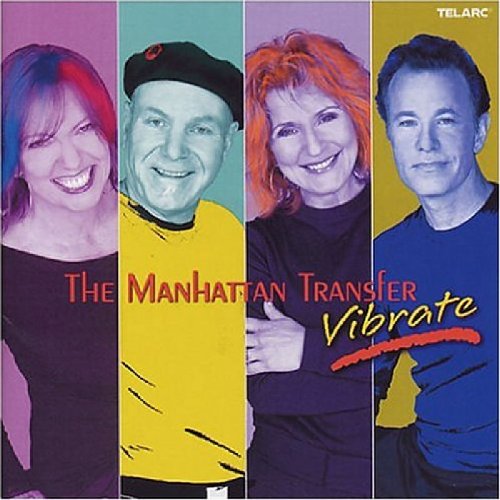 MANHATTAN TRANSFER - VIBRATE