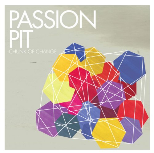 PASSION PIT - CHUNK OF CHANGE