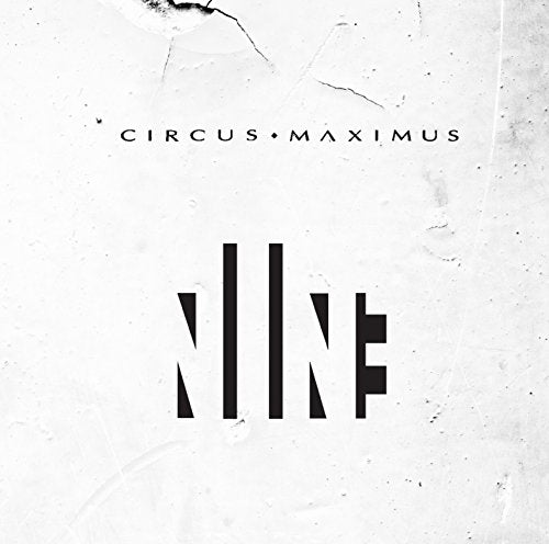 CIRCUS MAXIMUS  - NINE