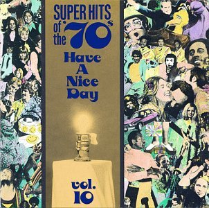 VARIOUS - SUPER HITS OF THE 70'S, VOL 10
