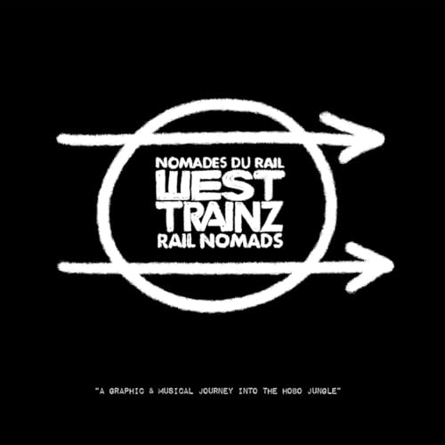 WEST TRAINZ - RAIL NOMADS (CD)